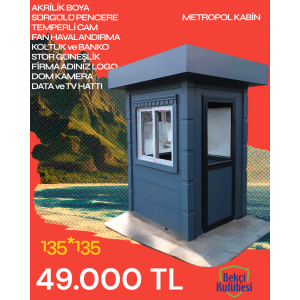 Metropol Kabin 135*135